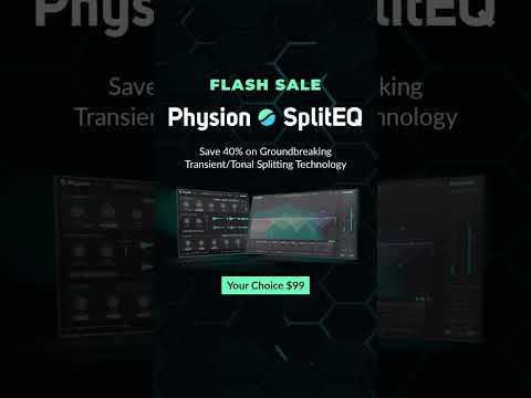 Flash #Plugin Sale! Save on SplitEQ & Physion Mk II