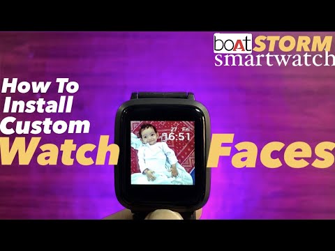(ENGLISH) How to Install Custom Watch Faces to boAt Storm Smartwatch