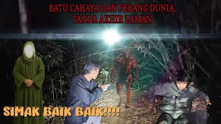 Batu Cahaya Adalah Batu akhir zaman
