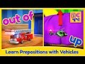 Exploring English Prepositions with Fun Vehicles