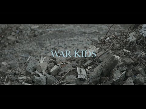 “War Kids” (Official Music Video)