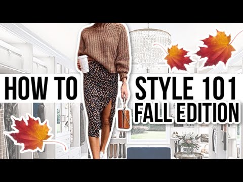 Video: HOW TO STYLE OUTFITS 101: Fall Edition