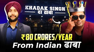How To Earn ₹80 Cr/Yr From Indian Dhaba! {Free Road Map For 2025} | Ft. Khadak Singh Da Dhaba