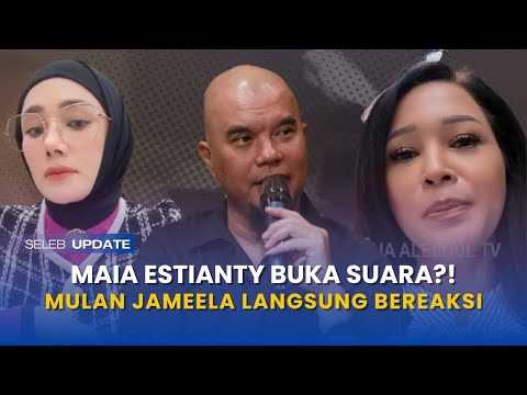 mulan jameela bereaksi usai maia estianty 'buka suara' soal konten ghibah dan fitnah ahmad dhani