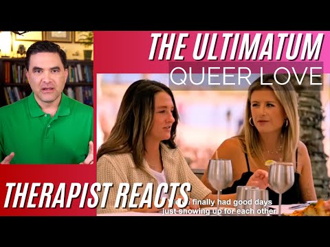 Ultimatum Queer Love S2 #30 - Therapist Reacts - Not A Good Feeling
