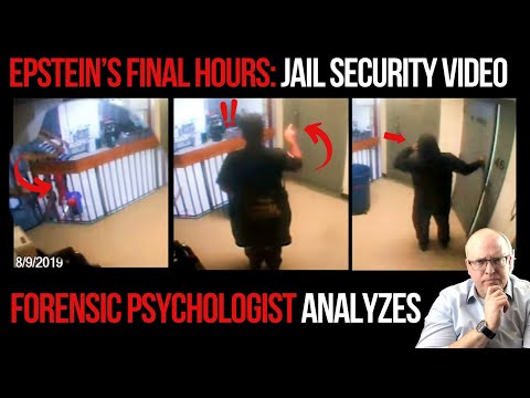 Epstein's Final Hours:  Forensic Psychologist Analyzes Jail CCTV Behavior and Body Language