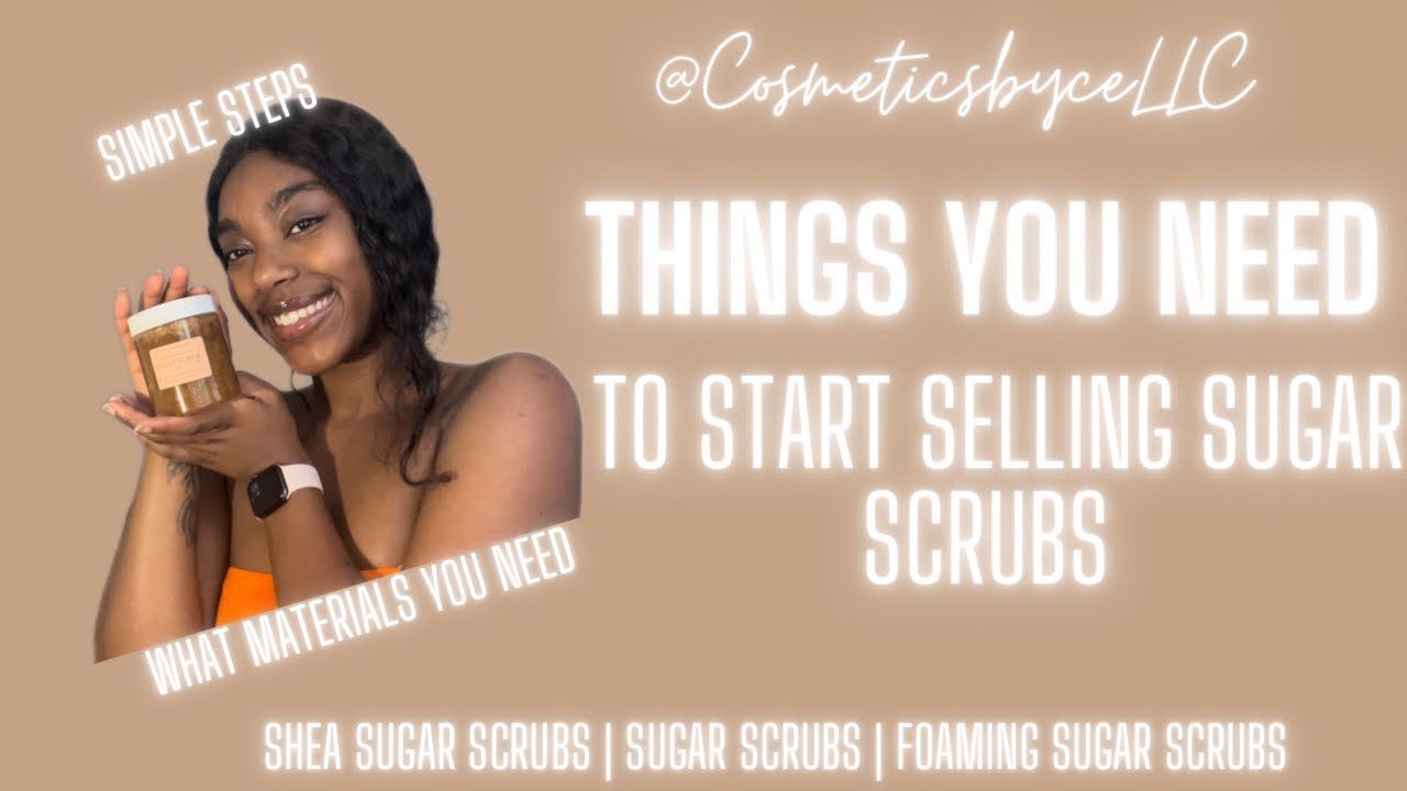 How to Start a Body Scrub Business 2024