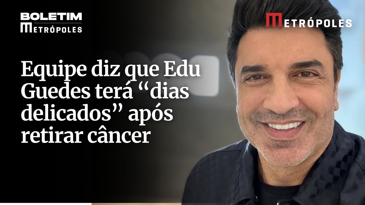 Equipe diz que Edu Guedes terá dias delicados após retirar câncer