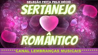 SETANEJO ROMÂNTICO SELEÇÃO FEITA PELO DÉCIO