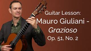 Full Lesson! Giuliani's Grazioso (51-2) for Classical Guitar (PDF included)