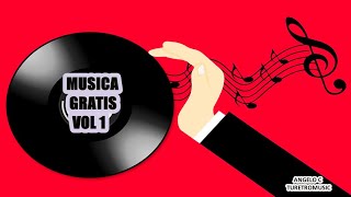 MUSICA Y CANCIONES GRATIS  - 1