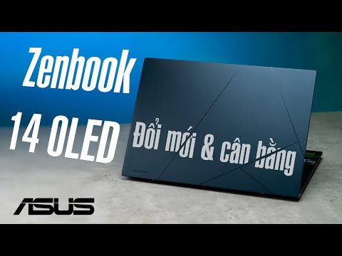 ASUS ZenBook 14 OLED: nhiều thay đổi nhưng vẫn rất cân bằng!