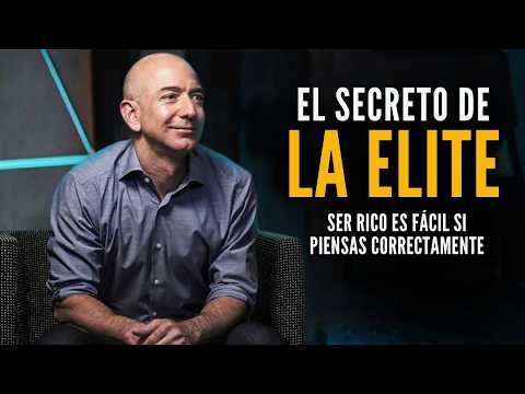 Ser Rico Es Fácil Si Piensas Correctamente | EL SECRETO DE LA ELITE 🔒 (JEFF BEZOS) COSMO MILLONARIO