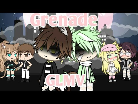 Grenade // Gacha life // GLMV