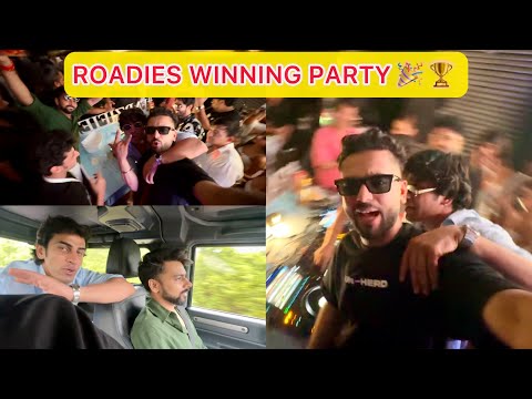 Roadies Winning Party 🏆🎊