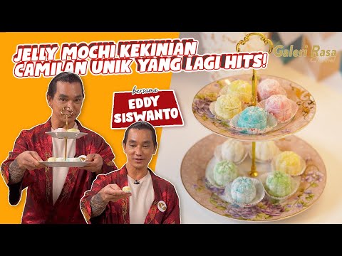 JELLY MOCHI KEKINIAN, CAMILAN UNIK YANG LAGI HITS! | EDDY SISWANTO