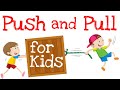 Understanding Push and Pull Forces