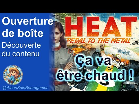 [FR] Heat Pedal to the Metal | Ouverture de boîte | Unboxing | Découverte