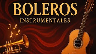 30 Instrumental de Oro Despierta los recuerdos de tu infancia/ Las Melodías Más bellas Del Mundo