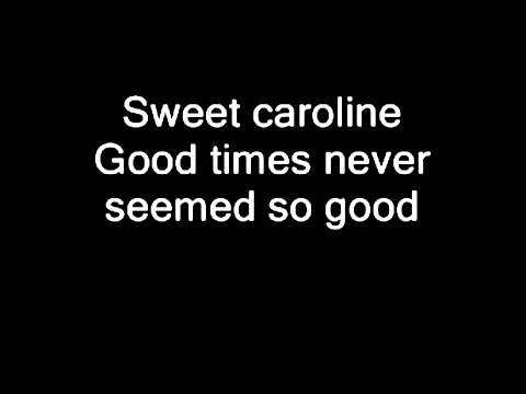 Sweet Caroline