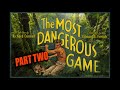 Exploring the Thrills of The Most Dangerous Game