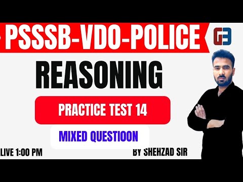 PSSSB CLERK -VDO POLICE ||REASONING PRACTICE TEST-14|| MIXED QUESTION||GILLZ MENTOR