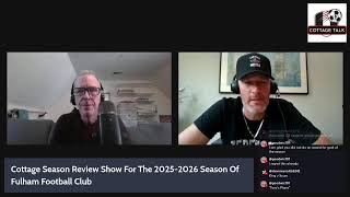 Cottage Season Review Show For The 2025-2026 Season Of Fulham Football Club