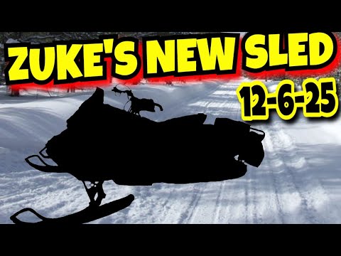 Zuke's NEW SLED 12-6-25