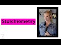 Stoichiometry and Mole Ratios