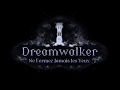 Vidéo de Dreamwalker: Ne Fermez Jamais les Yeux