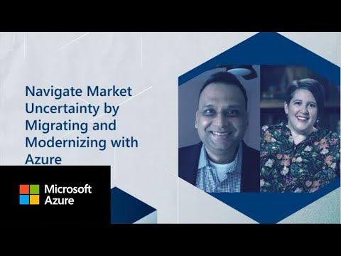 Navigate market uncertainty by migrating and modernizing with Azure | Inside Azure for IT-Ep. 5-1