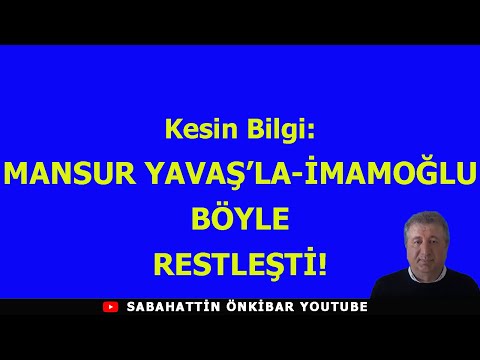 MANSUR YAVAŞ'LA -İMAMOĞLU BÖYLE RESTLEŞTİ..