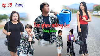 Tus qhev mloog lus tshaj plaws ep 39 movie funny 2025