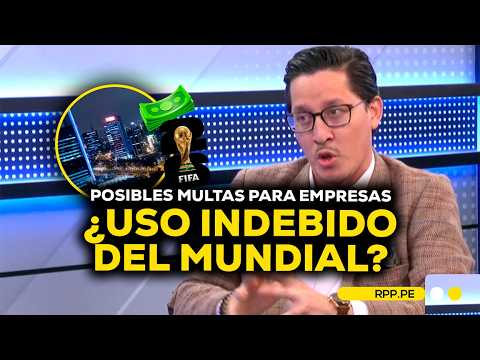 ¿Uso indebido del mundial? Las multas millonarias que podrían recibir las empresas #ECONOMIAXTODOS