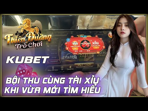 kubet | Bội thu cùng kubet ngay khi vừa tìm hiểu đến tài xỉu kubet cùng link tải kubet mới nhất