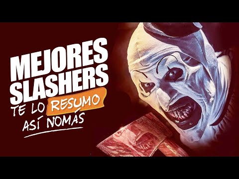 ¿Cuales Son Las MEJORES Peliculas De SLASHER? |  #TeLoResumo