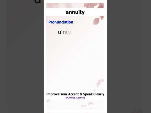 Learn All English Sounds & Pronounce Words Perfectly! English Pronunciation Training | “annuity”