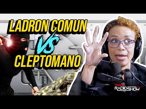 EL LADRON COMUN VS CLEPTÓMANO (BIEN DEL CACO ?)