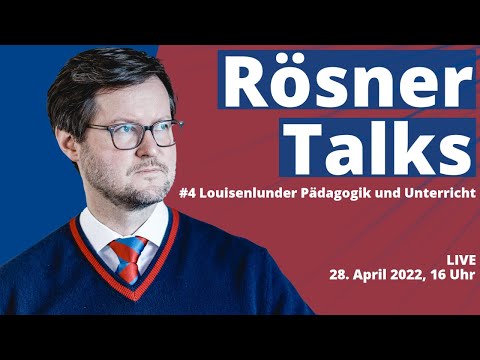 Stiftung Louisenlund - Pädagogik und Unterricht - Rösner Talks 2022_05