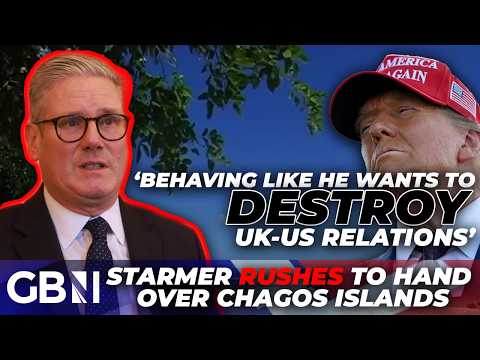 Keir Starmer's 'commie tendencies' EXPOSED as he RUSHES to ceed Chagos Islands before Trump steps in