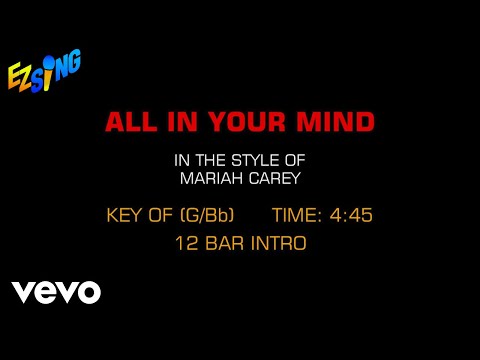 Mariah Carey – All In Your Mind (Karaoke)