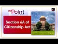 Section 6A of the Citizenship Act