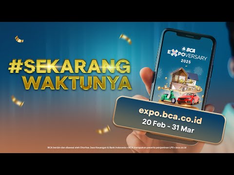 Wujudkan Rumah & Kendaraan Impian di BCA Expoversary 2025!