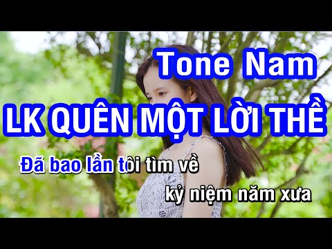 Liên Khúc Quên Một Lời Thề (Karaoke Beat) – Tone Nam | Nhan KTV