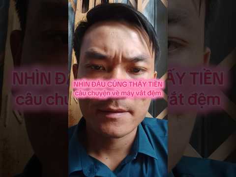 Nhìn đâu cũng thấy TIỀN - Máy vắt đệm