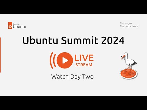 Ubuntu Summit 2024 | Day Two