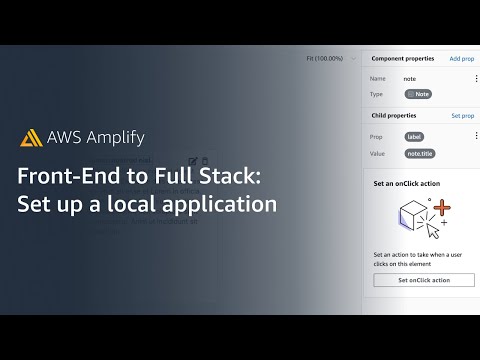 Frontend to Full Stack: Set Up a Local AWS Amplify Application | Amazon Web Services