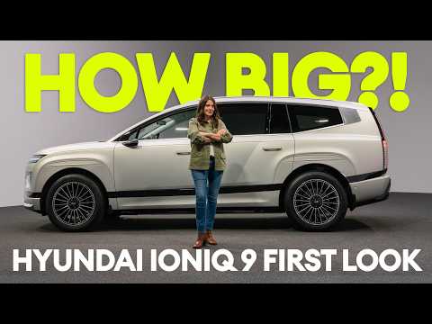 FIRST LOOK: Hyundai IONIQ 9 - big hit or huge mistake? | Electrifying