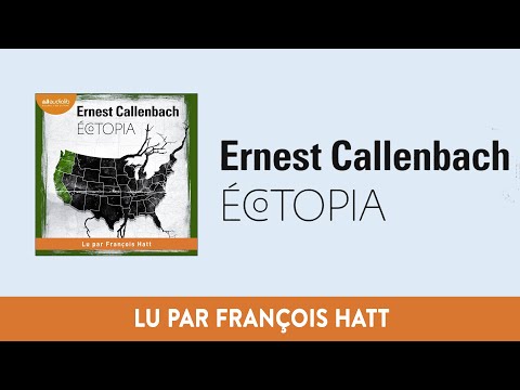 Vidéo de Ernest Callenbach