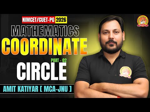 COORDINATE | CIRCLE | PART - 02 | MATHEMATICS | NIMCET & CUET-PG 2026 | COMPLETE #nimcet #cuetpg